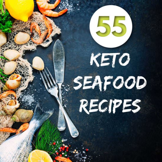 55 Keto Seafood Recipes - Recipe photo by MyLifeCookbook