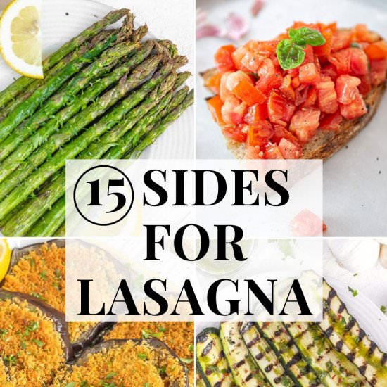 15 Best Sides for Lasagna - Recipe photo by theplantbasedschool