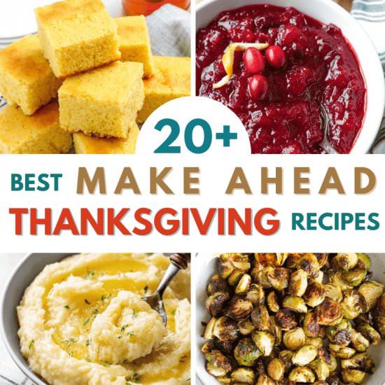 20+ Make Ahead Thanksgiving Recipes - Recipe photo by AllThingsMamma